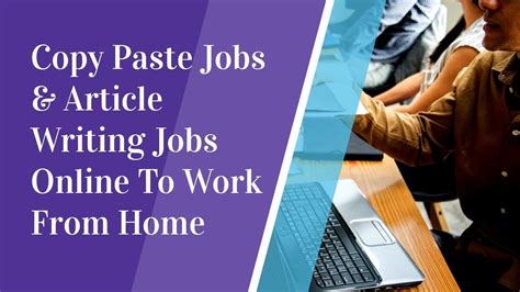 Copy Paste Jobs Article Writing Jobs Online To Work From Home YouTube