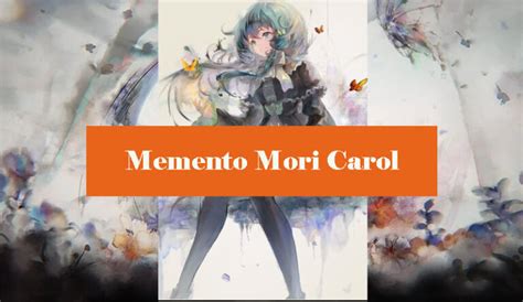 Memento Mori Carol Build Guides Runes Equipment Team Zathong