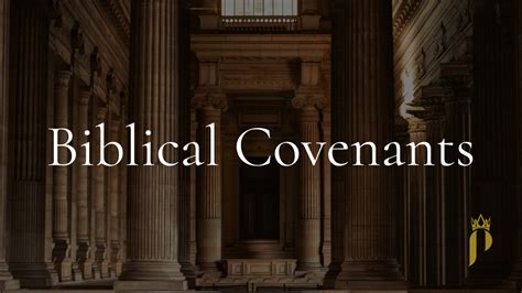 Biblical Covenants Part Suzerain Vassal Treaties Pronomian