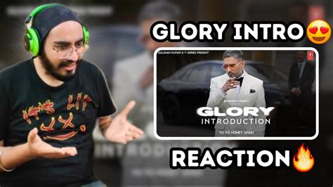 Reaction On Yo Yo Honey Singh Glory An Introduction T Series