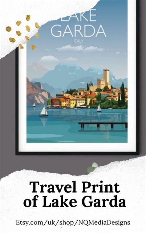 The Travel Print Of Lake Garda Is Displayed In Front Of A White