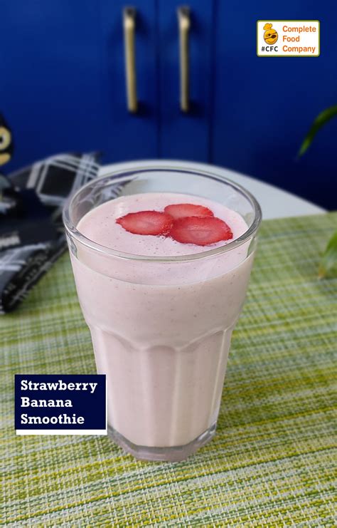 Strawberry Banana Smoothie Recipe Easy And Healthy Complete Food Company