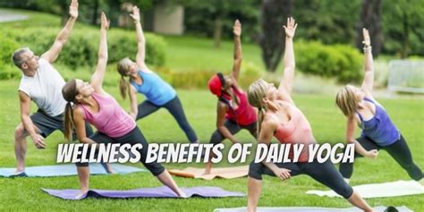 6 Wellness Benefits of Daily Yoga - Gadgetflazz.Com