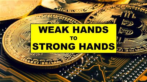 Weak Hands To Strong Hands Na Nga Ba Sa Bitcoin Youtube