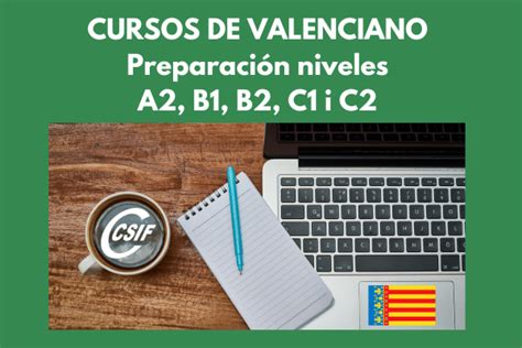 CSIF CURSOS DE VALENCIANO NIVELES A2 B1 B2 C1 Y C2