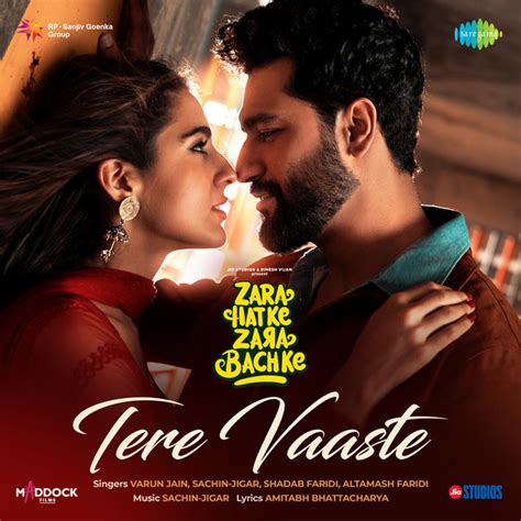 Tere Vaaste From Zara Hatke Zara Bachke Song By Varun Jain