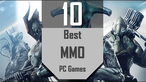 Best Mmo Games Top10 Mmos For Pc Youtube