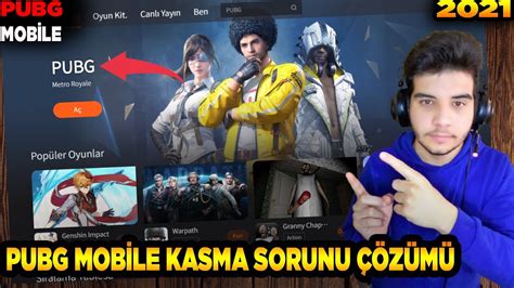 PUBG MOBİLE KASMA SORUNU GAMELOOP 2021 EN İYİ AYARLAR YouTube