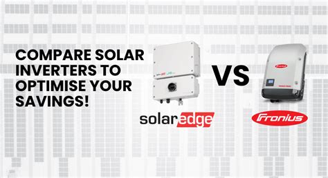 Solar Inverter Comparison Solaredge Vs Fronius Solar Run