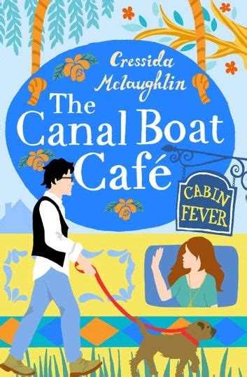 Cabin Fever The Canal Boat Café Book 3 Ebook By Cressida Mclaughlin