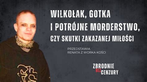 Wilko Ak Gotka I Potr Jne Morderstwo Czyli Skutki Zakazanej Mi O Ci