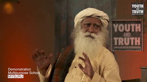 Never Look Up Nor Down On Somebody Sadhguru Youth And Truth Youtube