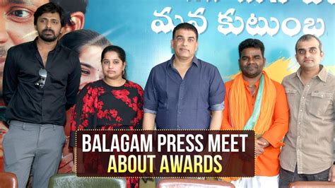 Balagam Press Meet About Awards Dil Raju Priyadarshi Venu