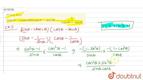 Prove That Sin Theta Cosec Theta Cos Theta Sec Theta