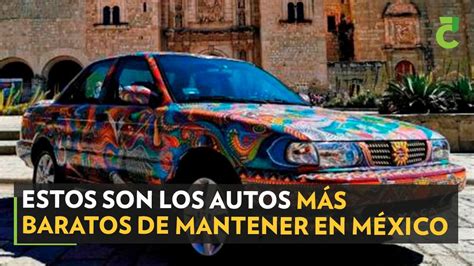 ESTOS son los autos más baratos de mantener en México