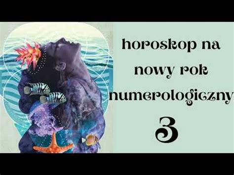 Horoskop Na Nowy Rok Numerologiczny Dla Z Drogi Ycia Od