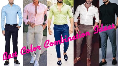 Best Color Combination Ideas For Men Matching Pant Shirt Ideas By