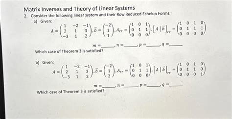 Solved Matrix Inverses And Theory Of Linear Systems Chegg