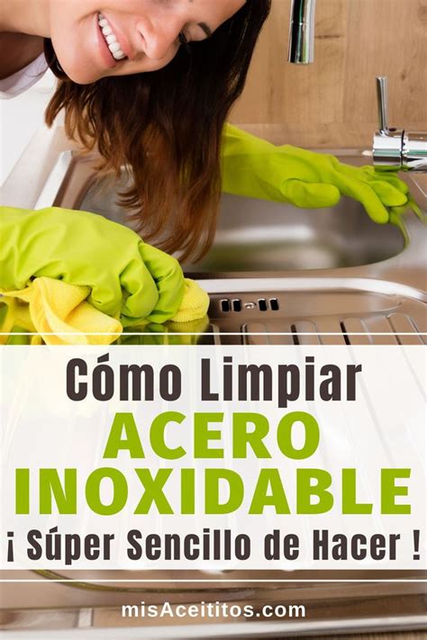 Cómo Limpiar Acero Inoxidable 4 Consejos Muy Efectivos Como limpiar