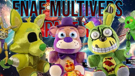 Fnaf Multiversefanverse Ep1 Youtube