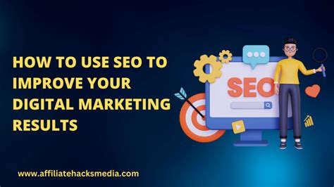 How To Use Seo To Improve Your Digital Marketing Results By The Alain