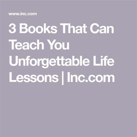 3 Books That Can Teach You Unforgettable Life Lessons Life Lessons