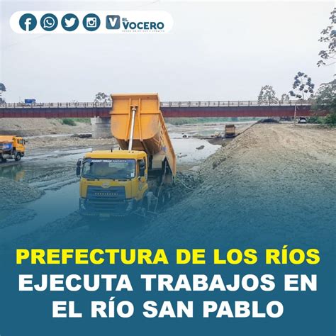 PREFECTURA DE LOS RÍOS EJECUTA TRABAJOS EN EL RÍO SAN PABLO El Vocero