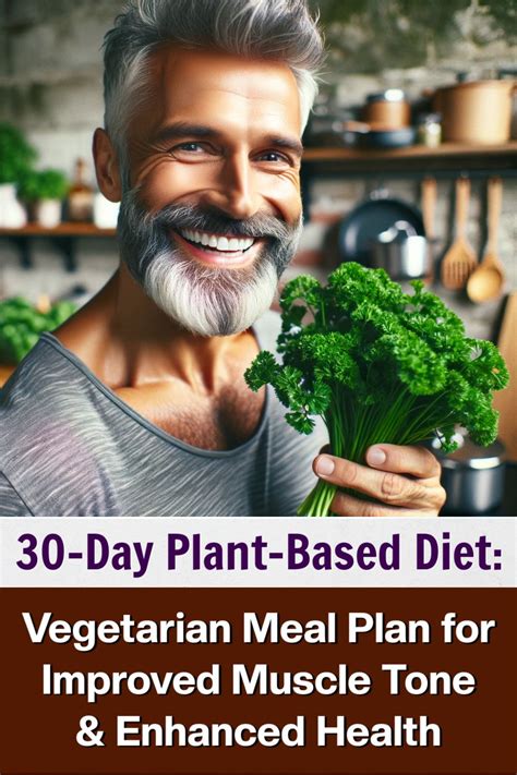 Vegetarian Meal Plan For Muscle Tone A 30 Day Plant Based Diet In