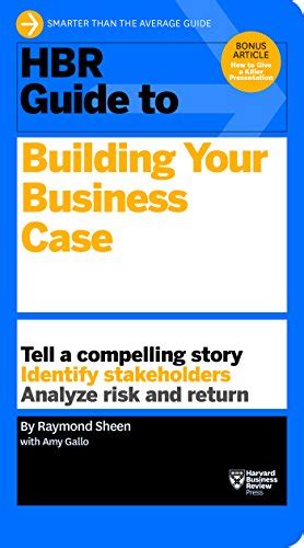 [pdf] Hbr Guide To Building Your Business Case Hbr Guide Series Pdf