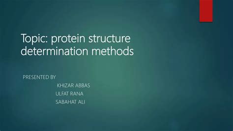 Methods To Determine Protein Structure Ppt