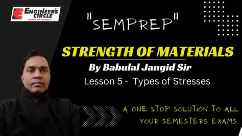 L 5 Types Of Stresses Strength Of Materials Semester Exam Youtube