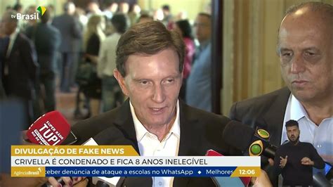 Crivella é Condenado Por Fake News E Fica Inelegível Por Oito Anos Repórter Rio Tv Brasil