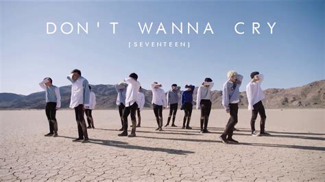 D Audio Seventeen Don T Wanna Cry Youtube