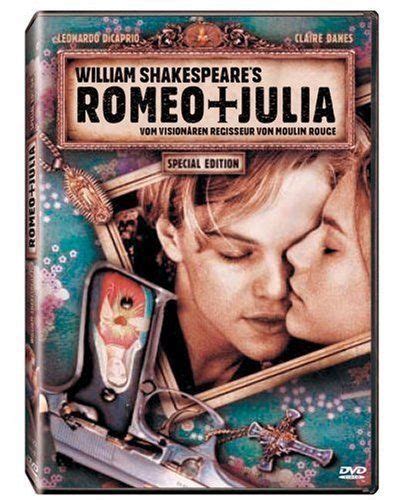 William Shakespeares Romeo Juliet Baz Luhrmann Romeo And Juliet