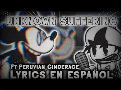 Unknown Suffering Fnf Lyrics En Espa Ol Collab Con