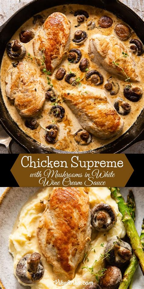 Chicken Supreme With Mushrooms In White Wine Cream Sauce Chicken Supreme Recipe Chicken