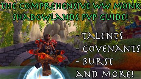 The Comprehensive Ww Monk Pvp Guide By Aerisk Wow Shadowlands