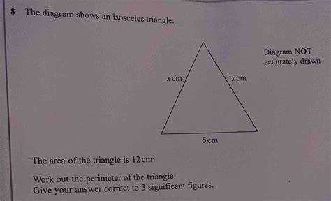 Solved 8 The Diagram Shows An Isosceles Triangle Diagram Not