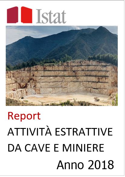 Le attività estrattive da cave e miniere 2018 Ed 2020 Certifico Srl