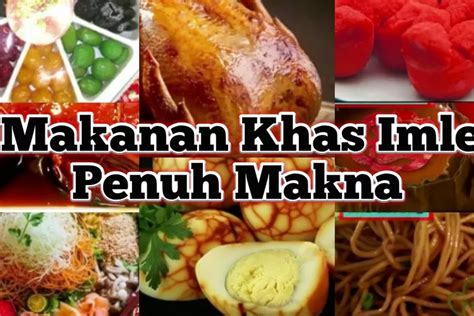 8 Makanan Khas Imlek Yang Penuh Filosofi Dan Diyakini Membawa