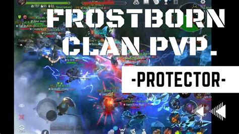 Frostborn Pvp Clan Pvp Solo Pop Protector Youtube