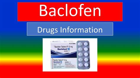 Baclofen Generic Name Brand Names How To Use Precautions Side