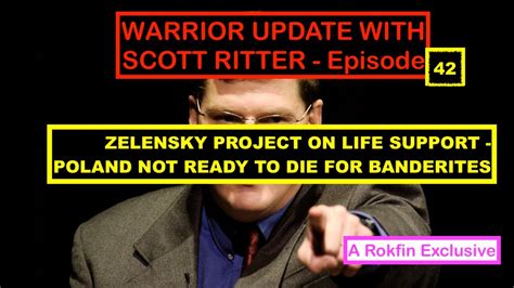 WARRIOR UPDATE WITH SCOTT RITTER ZELENSKY PROJECT ON LIFE SUPPORT