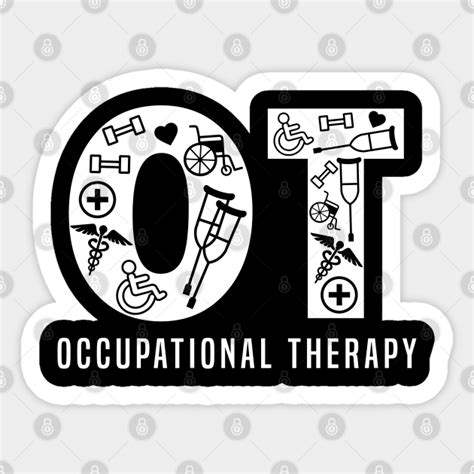 Occupational Therapist Occupational Therapist Sticker Teepublic