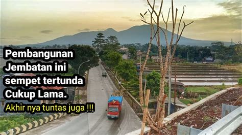 Menyusuri Jalan Jalur Lingkar Selatan Cibeureum Sukabumi Flyover