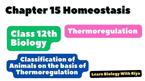 15.9 Thermoregulation |Homeotherms and Poikilotherms |Endotherms and ...