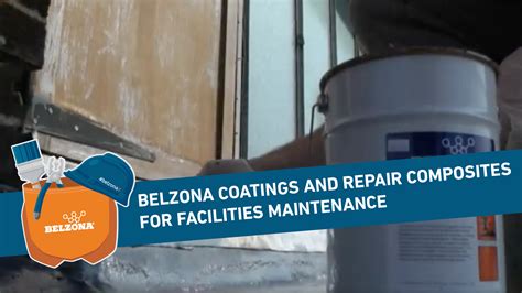 Belzona Coatings And Repair Composites For Facilities Maintenance