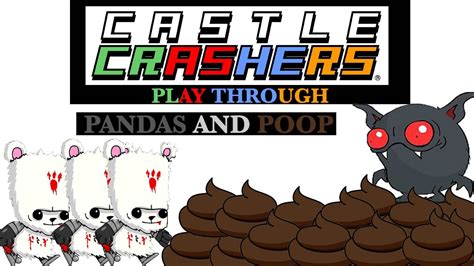Castle Crashers Play Through Part 4 Pandas And Poop Youtube