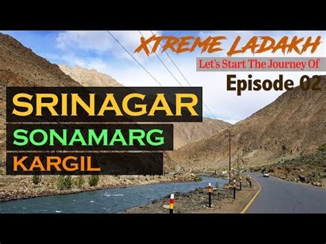 Xtreme Ladakh Srinagar To Kargil Via Dras Zojila Pass Car Road Trip