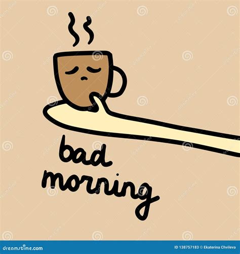 Bad Morning Hand Drawn Illustration with Sad Cup of Coffee Stock Vector ...